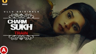 Experience the thrill of Charmsukh on a train